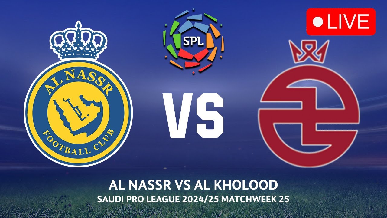 Al-Kholood vs Al-Nassr 